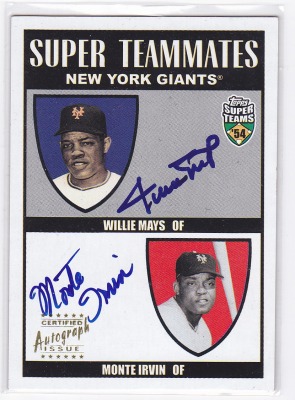 2002 TOPPS SUPER TEAMS WILLIE MAYS/MONTE IRVIN AUTO